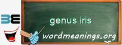 WordMeaning blackboard for genus iris